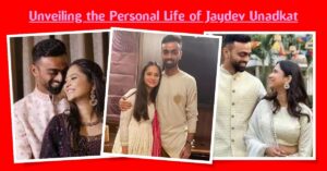 Read more about the article Jaydev Unadkat Wife: Rinny, Relationships, Dating History, Children