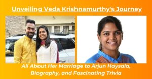 Read more about the article Veda Krishnamurthy Husband: Arjun Hoysala, Biography, Interesting Facts